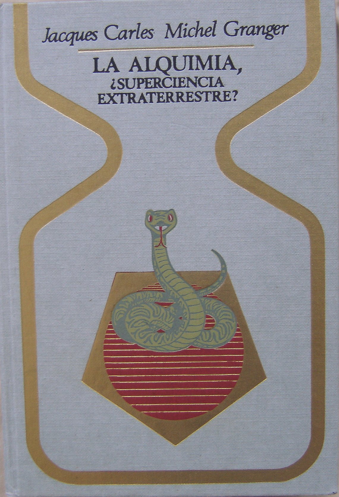 La alquimia ¿superciencia extraterrestre? book