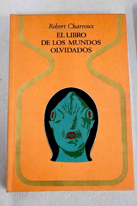 El libro de los mundos olvidados Books