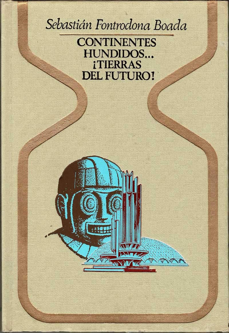 Continentes hundidos. ¡tierras del futuro! Books