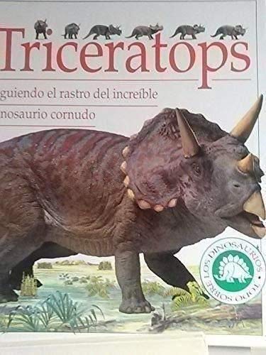 Triceratops (siguiendo el rastro del increible dinosaurio cornudo) Books