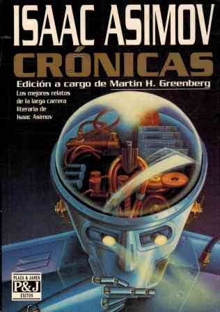 Cronicas (Los Mejores Relatos de la Larga Carrera Literaria de Isaac Asimov) Books