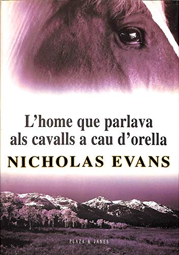 L'home que parlava als cavalls a cau d'orella book