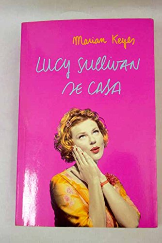 Lucy Sullivan se Casa / Lucy Sullivan is Getting Married (Novela Actual) Humour & Satire