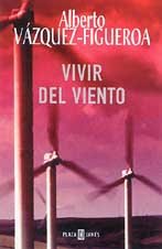 Vivir del viento / Living Wind book