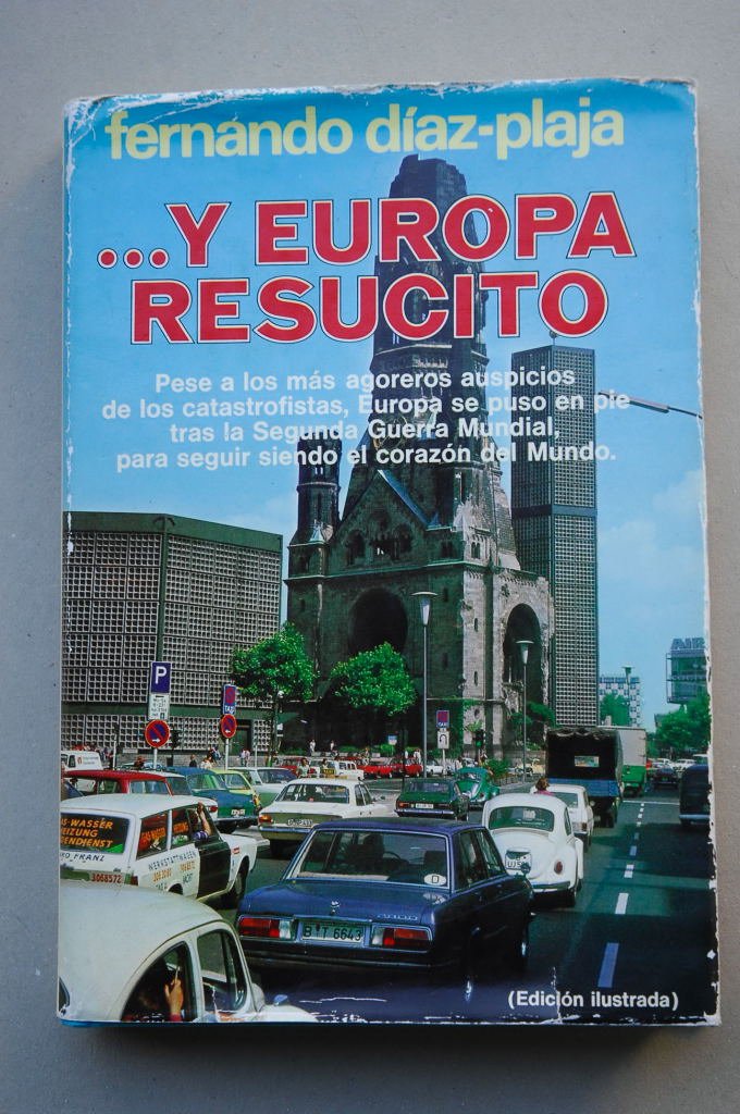 .Y Europa resucitó: (crónicas 1946-1956) Books