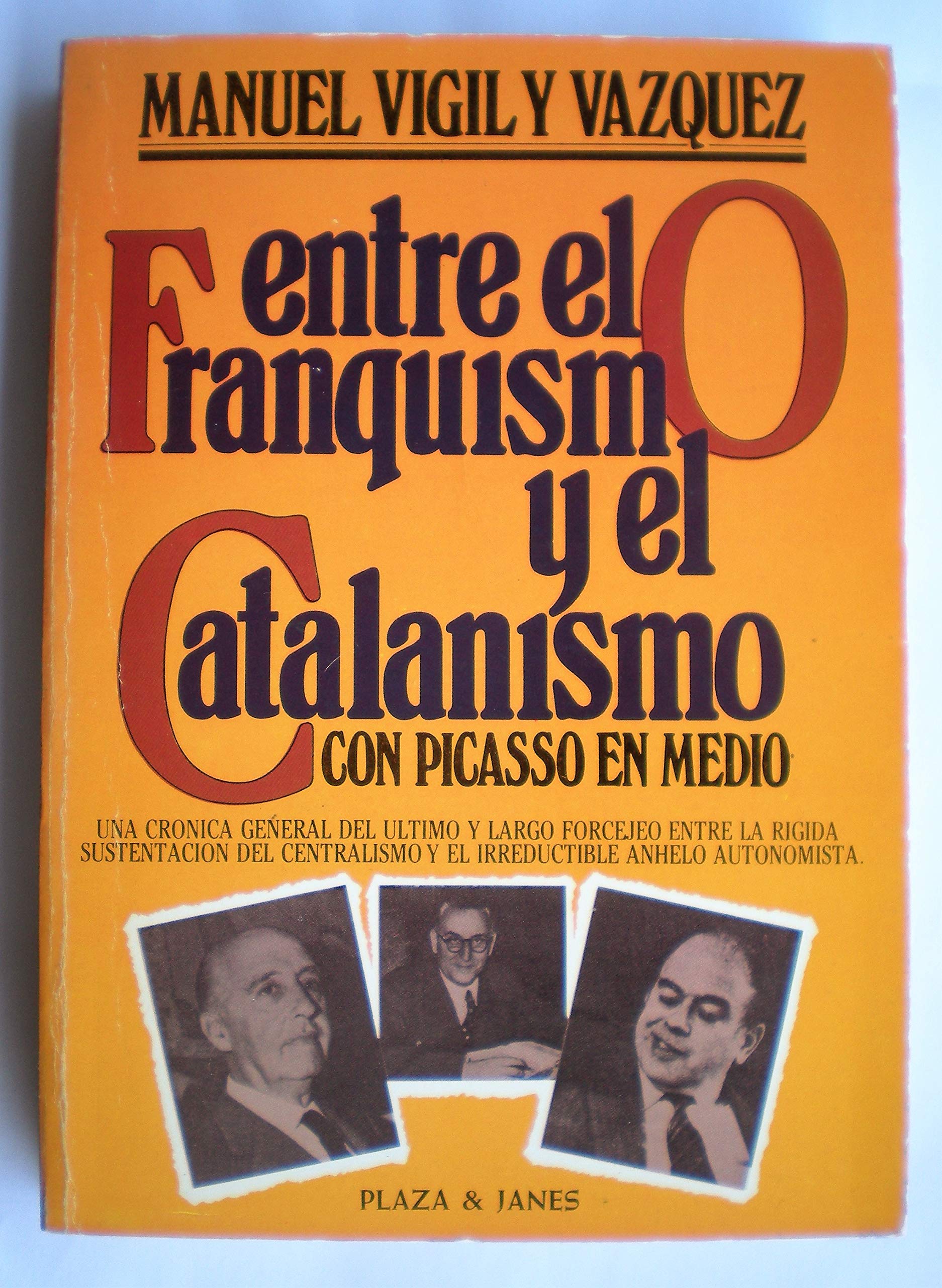Entre el franquismo y el catalanismo: con Picasso en medio Books