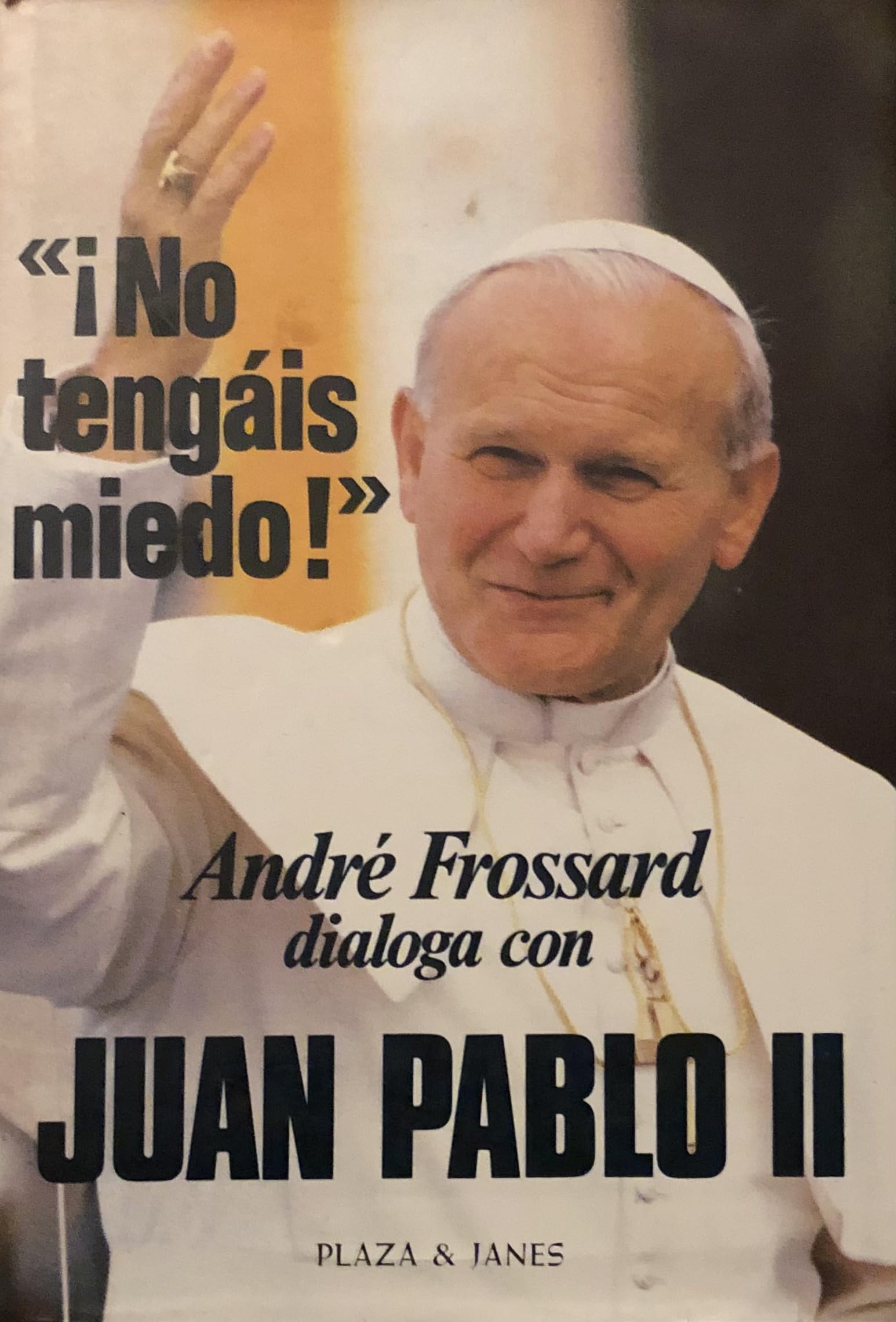 ¡No tengáis miedo! Books