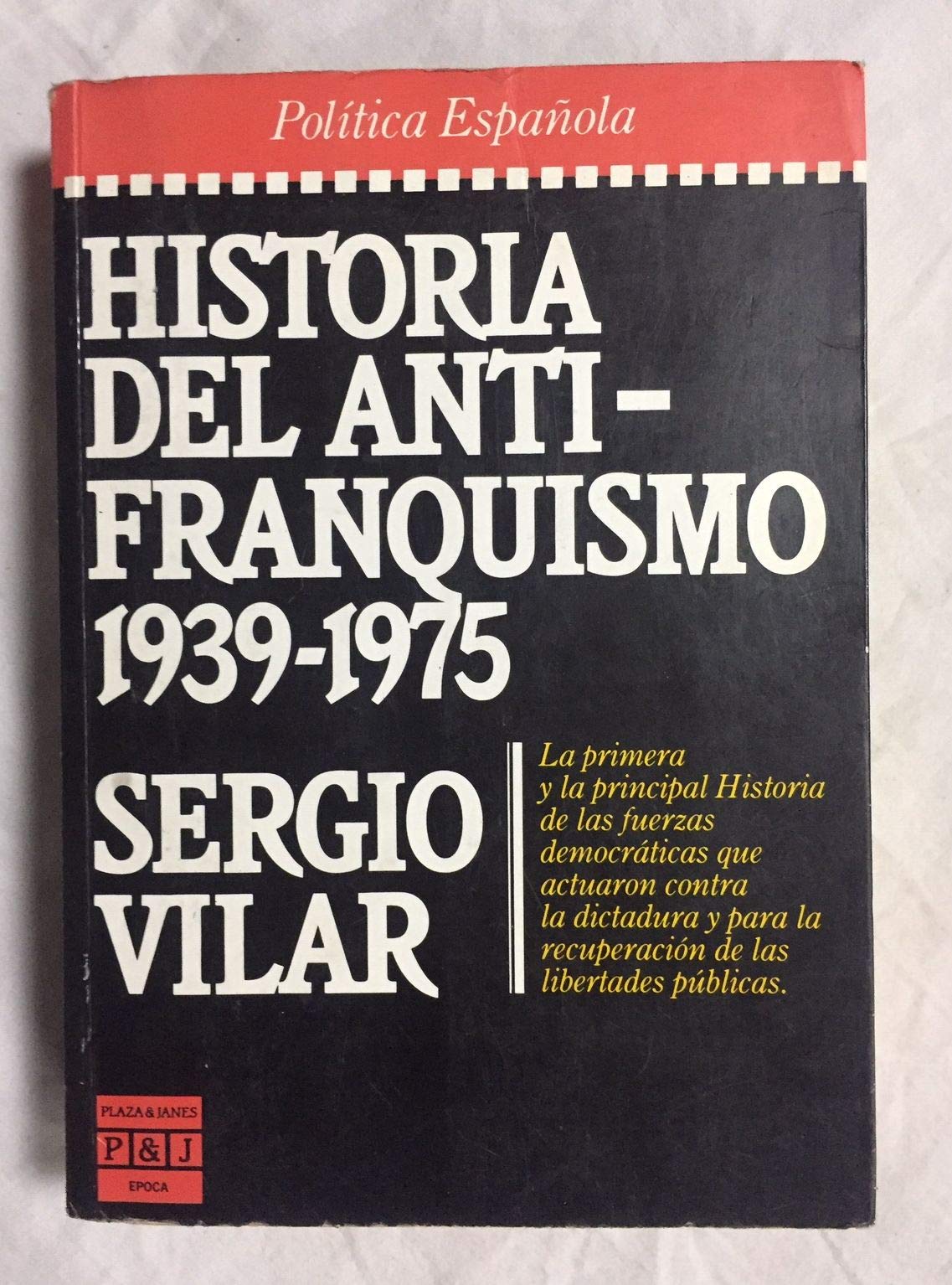 Historia del antifranquismo book