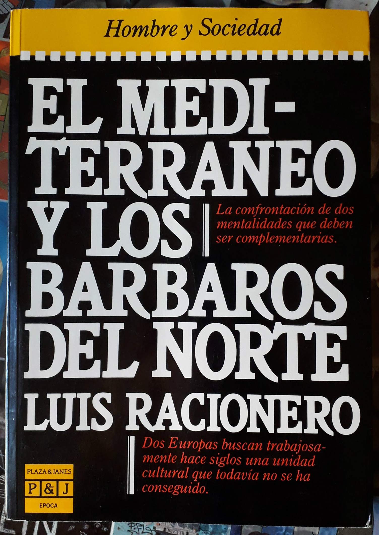 Mediterraneo y los barbaros del norte,el Books