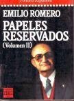 los_papeles_reservados_de_emilio_romero Books