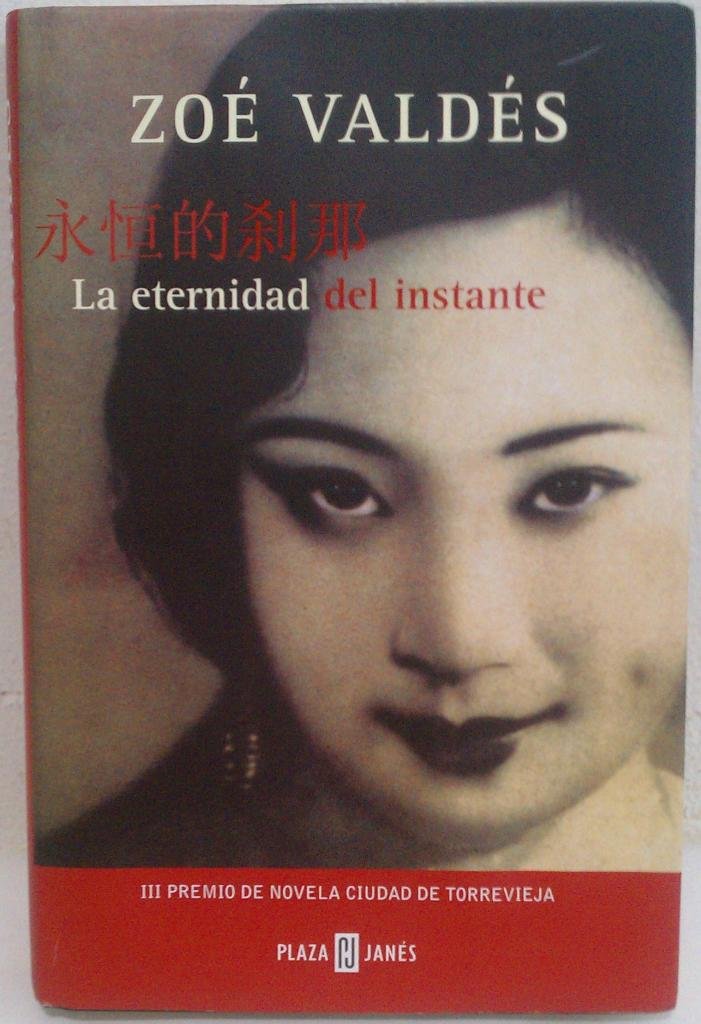 La Eternidad Del Instante/ The Instant of Eternity Contemporary literature