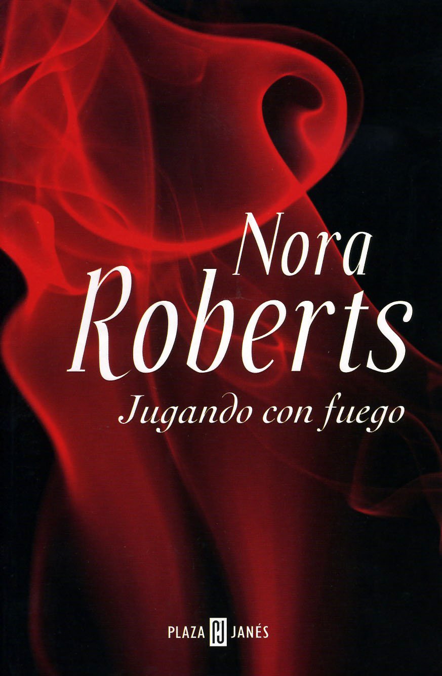 Jugando con fuego (Narrativa-Novela Femenina) Books