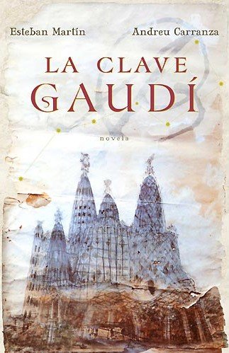 La clave Gaudi/ The Gaudi Key Action & Adventure