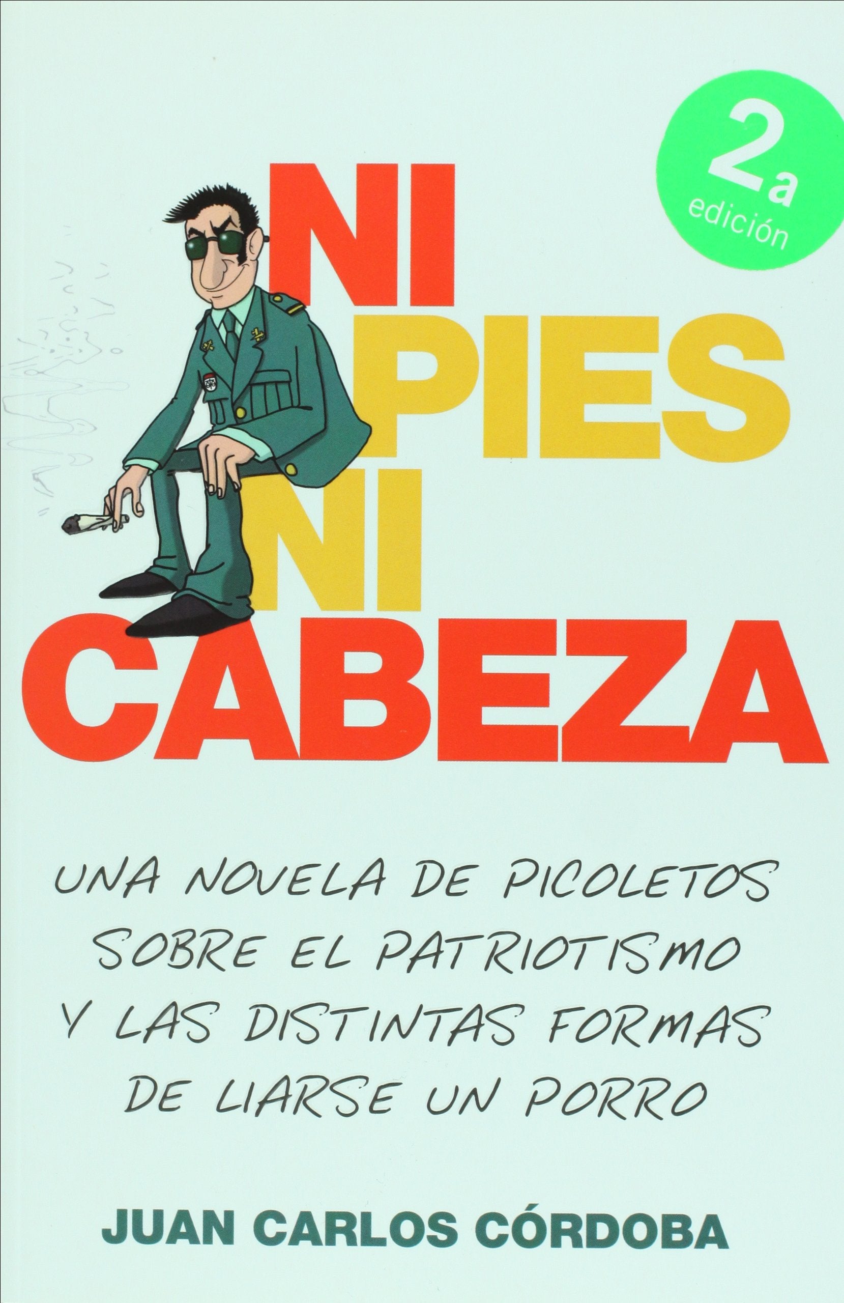 Ni pies ni cabeza/ Neither head nor feet Politics & History