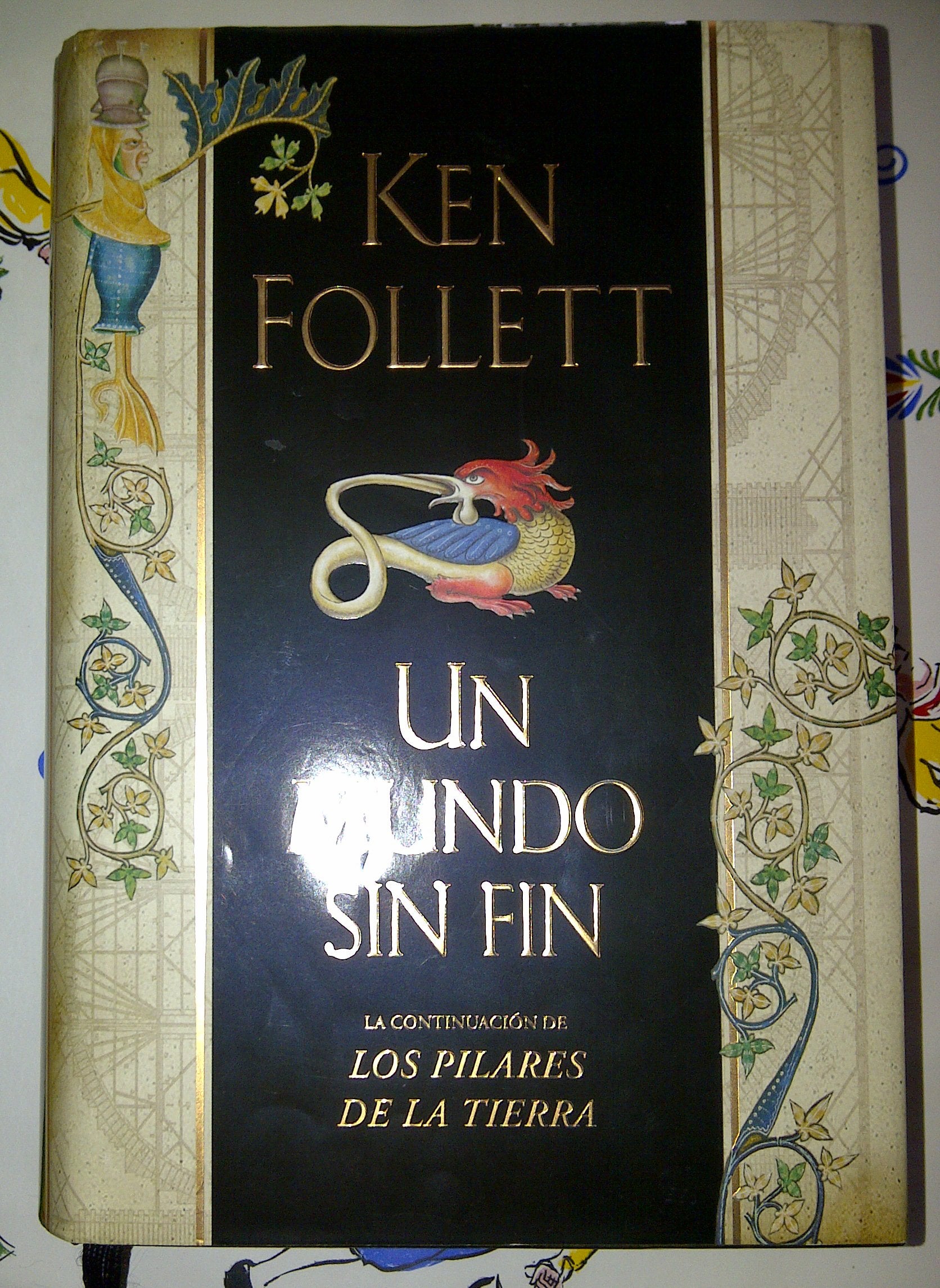 Un mundo sin fin (Saga Los pilares de la Tierra) Historical Fiction