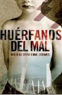 Huerfanos del mal/ Orphans of Evil book