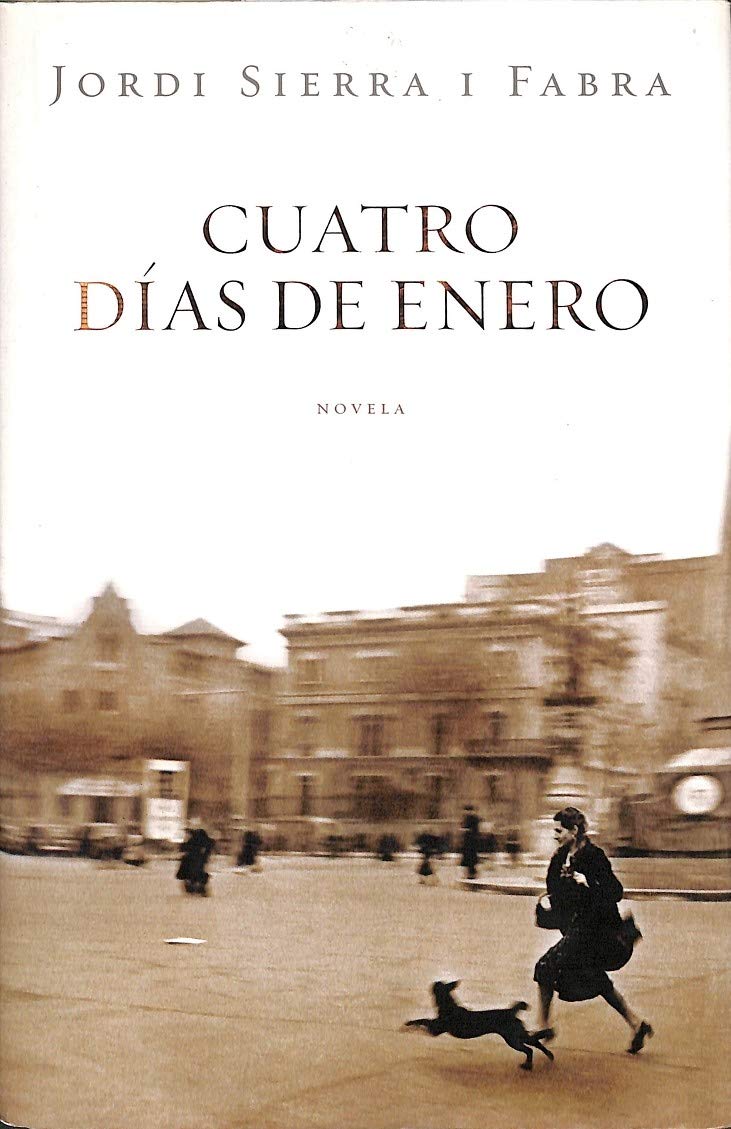 Cuatro días de enero / Four Days of January (Inspector Mascarell, Band 1) Historical Fiction