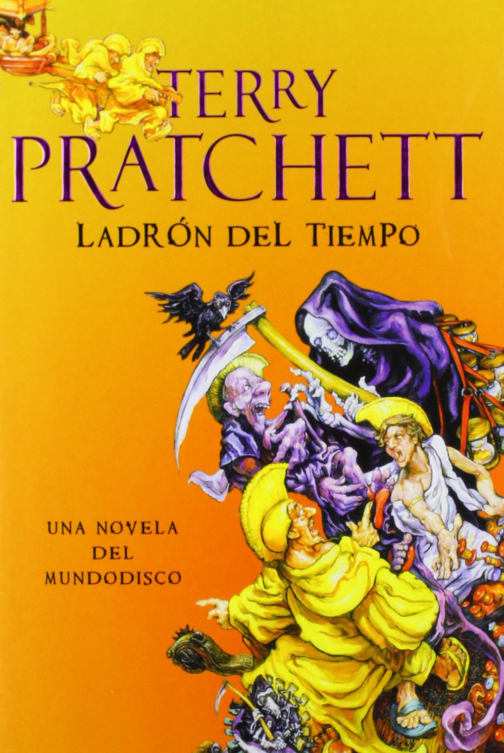 Ladrón del tiempo : una novela del mundodisco Contemporary literature