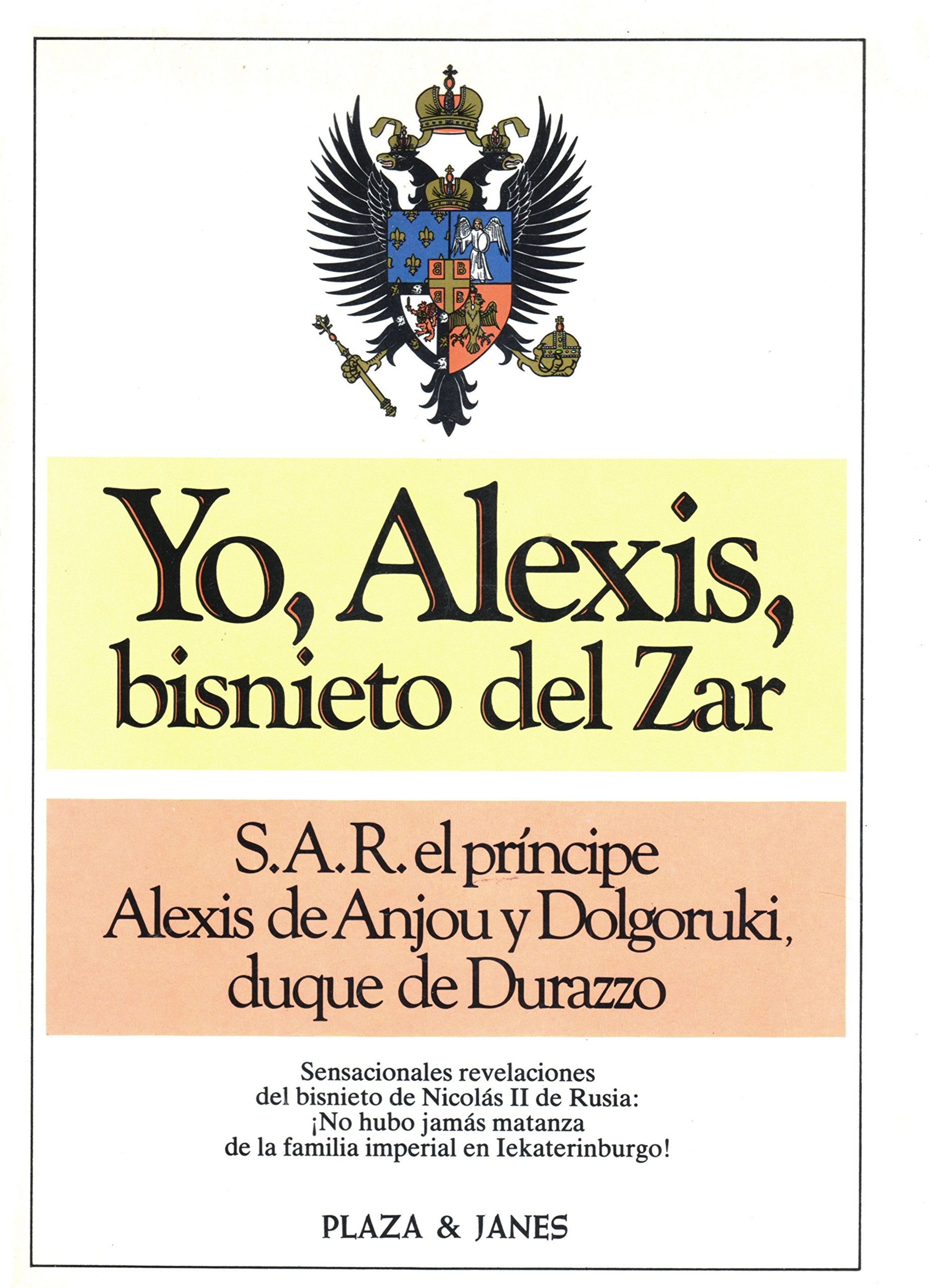 YO, ALEXIS, BISNIETO DEL ZAR Books