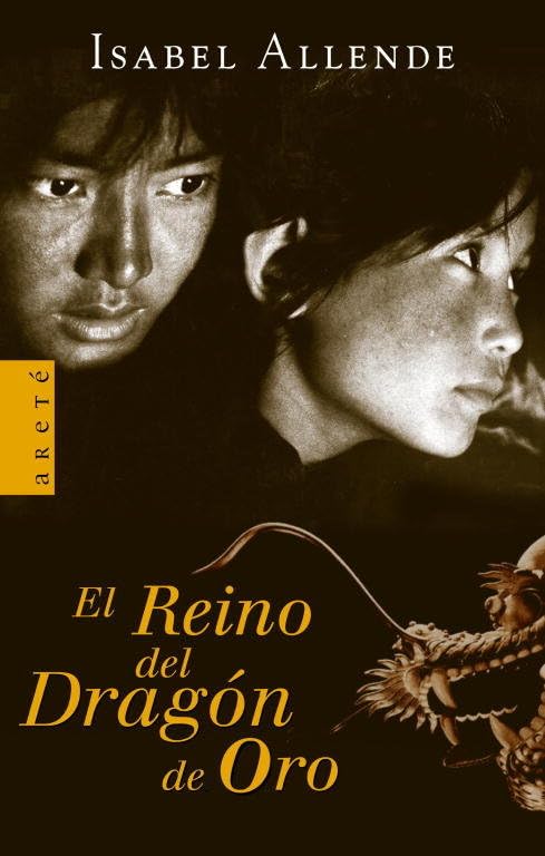 El reino del Dragón de Oro (Memorias del Águila y del Jaguar) Contemporary literature