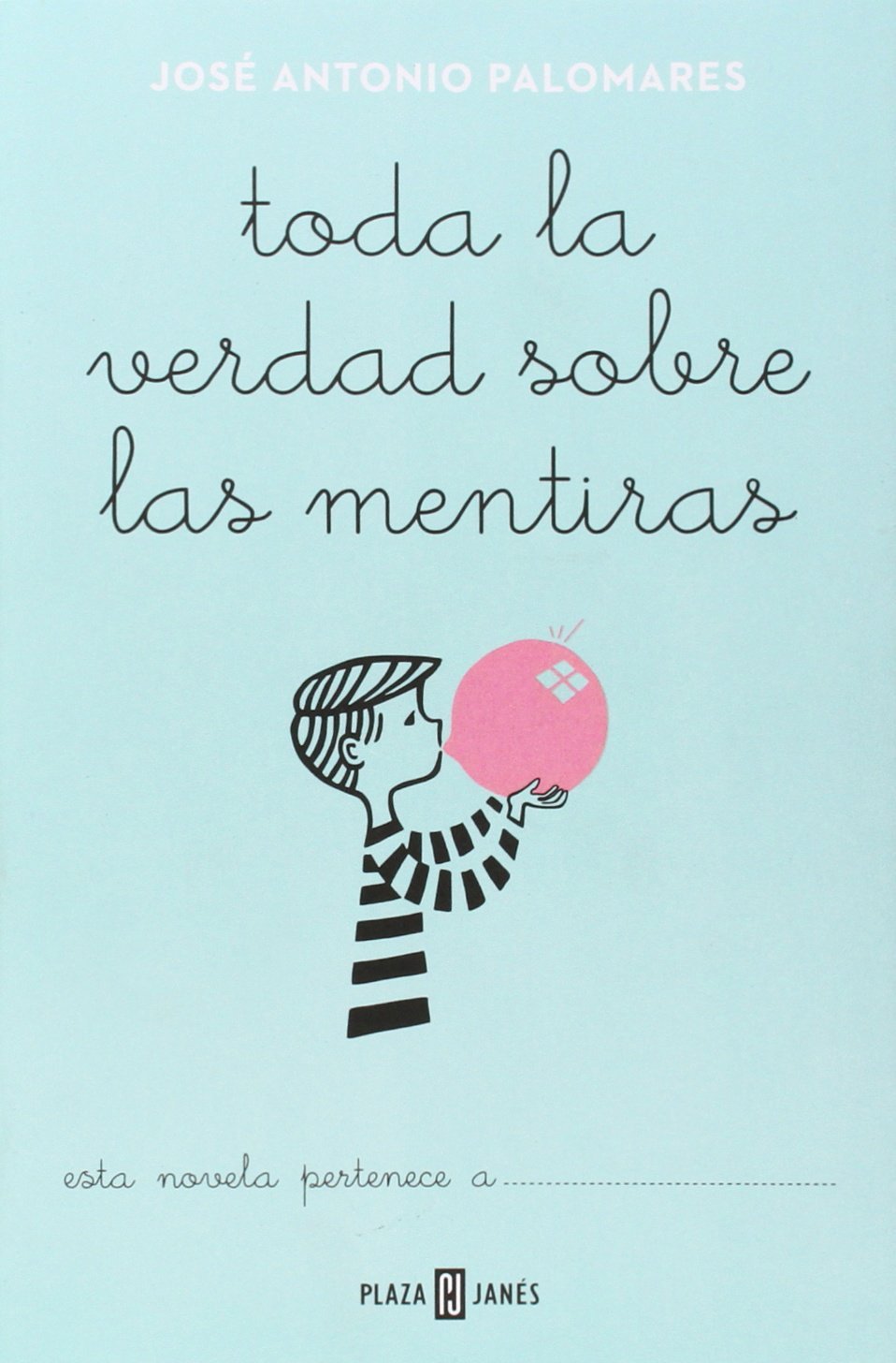 Toda la verdad sobre las mentiras (Éxitos) Contemporary literature