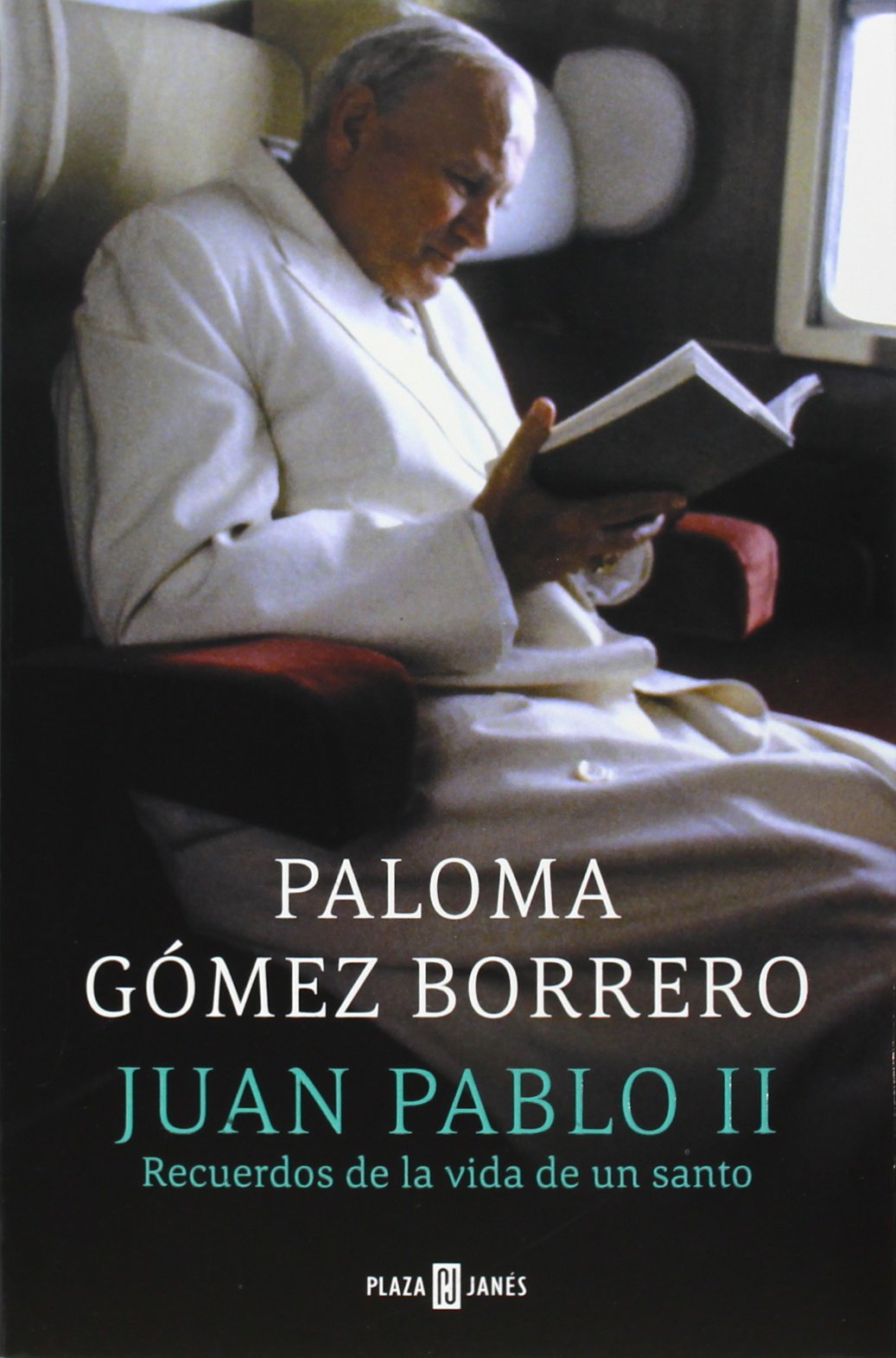 Juan Pablo II : recuerdos de la vida de un santo Social Sciences