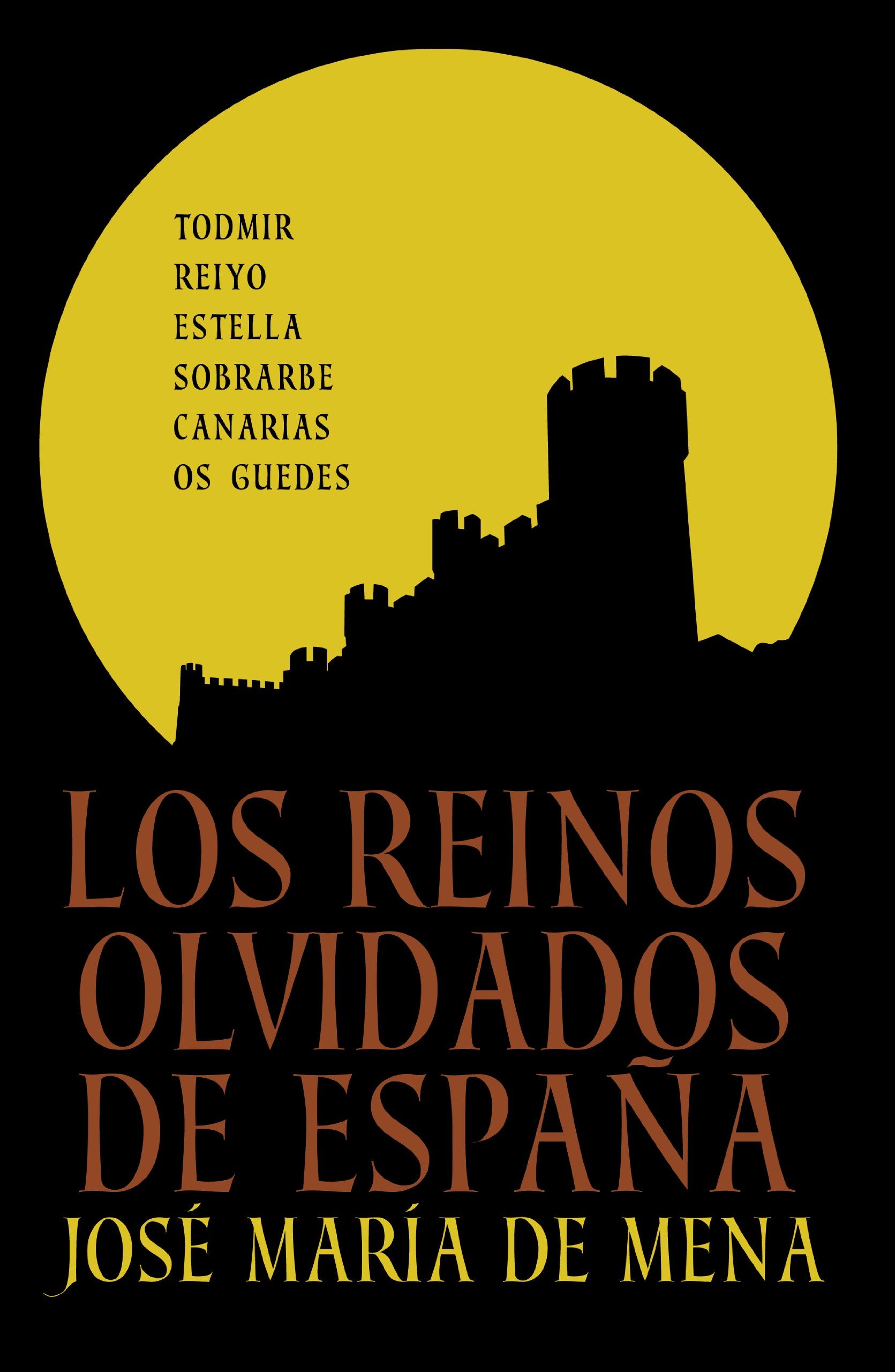 Los reinos olvidados de España / The Forgotten Kindoms Of Spain book