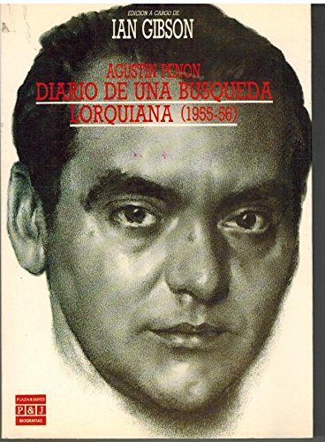 Diario de una busqueda lorquiana, 1955-56 (Biografias y memorias) (Spanish Edition) Books