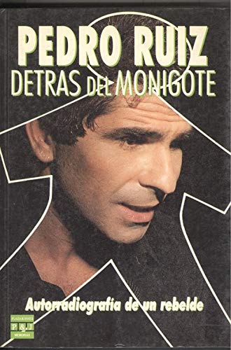 Detrás del monigote: autobiografía de un rebelde Books