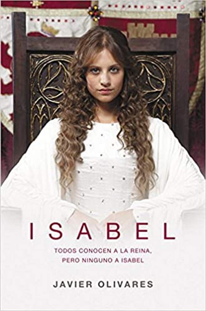 Isabel : todos conocen a la reina, pero ninguno a Isabel Historical Fiction
