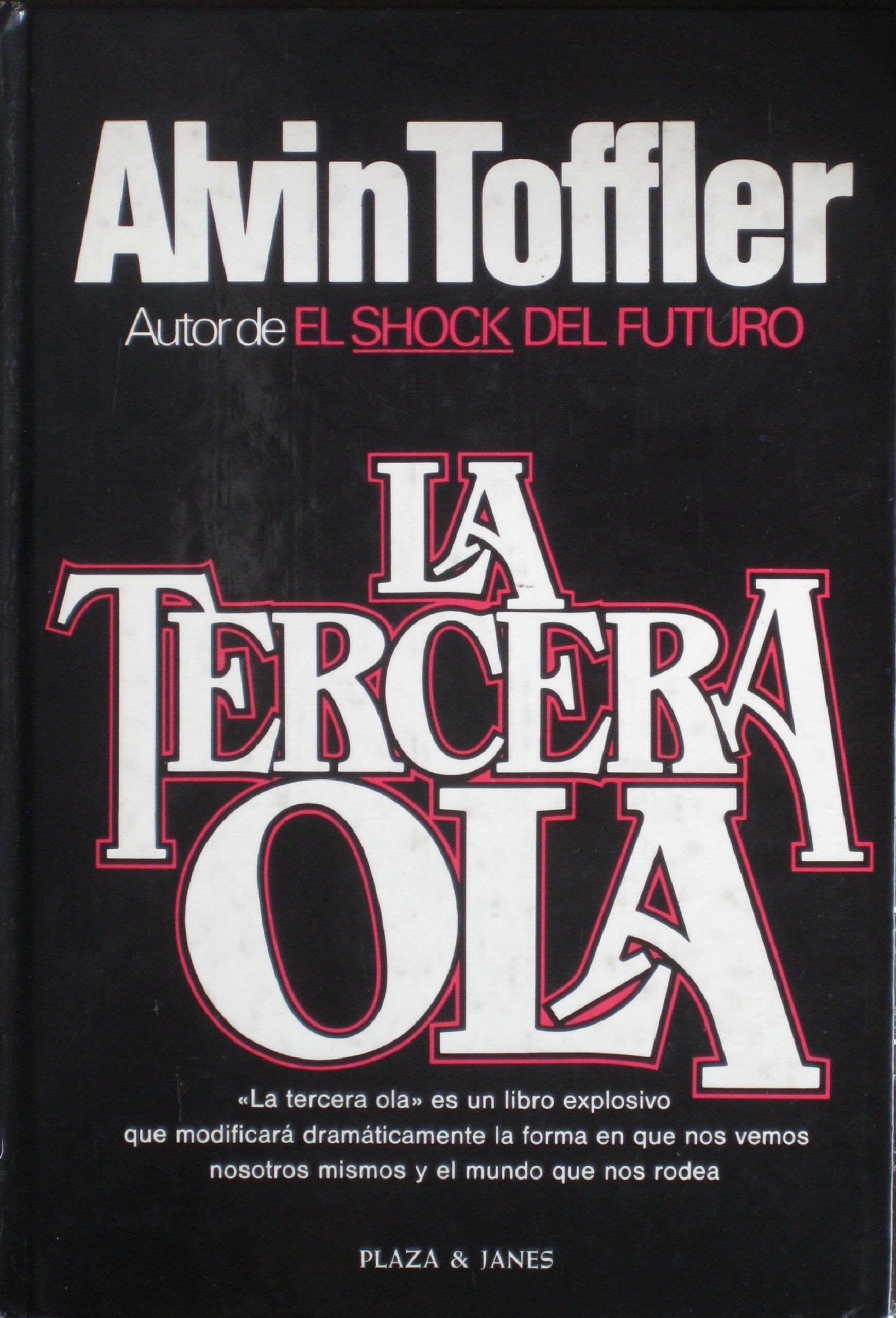 Plaza & Janés, 1981, Barcelona. 5ª Edición. La tercera ola Books