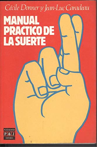 MANUAL PRACTICO DE LA SUERTE book