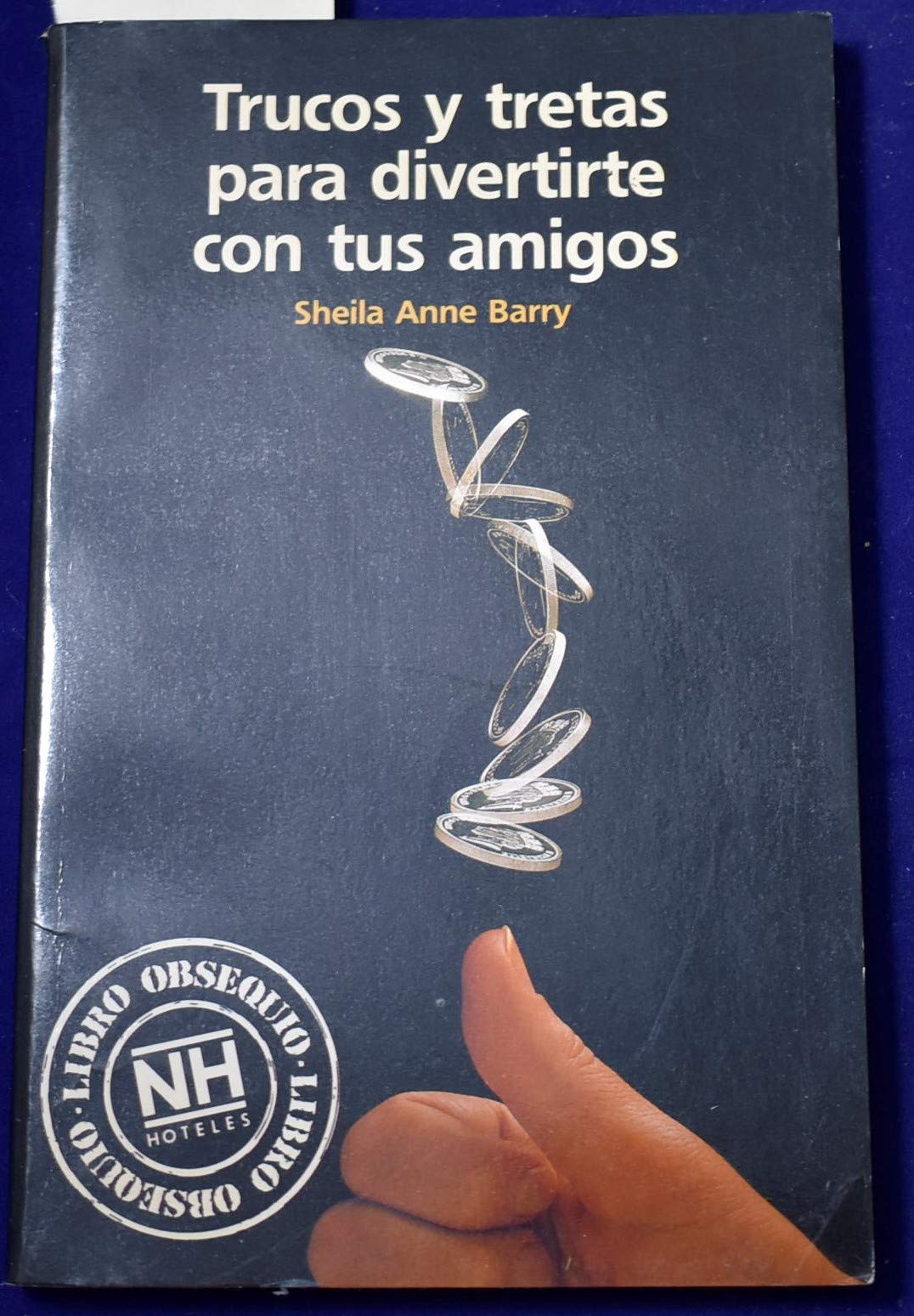 Trucos y tretas para divertirte con amigos book