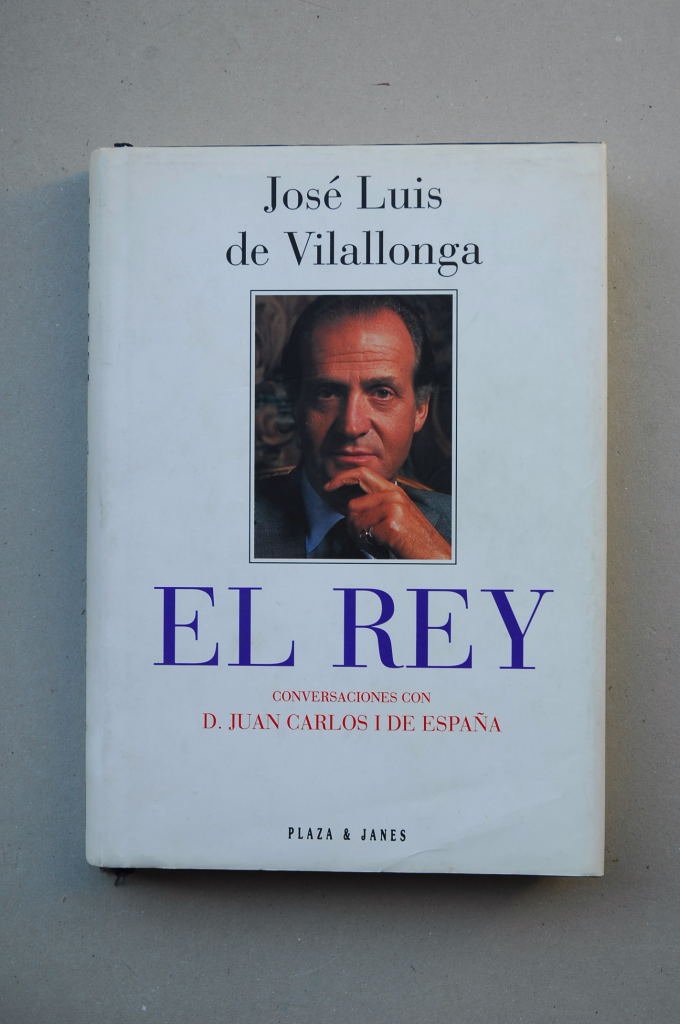 El Rey: Conversaciones con D. Juan Carlos I de España Books