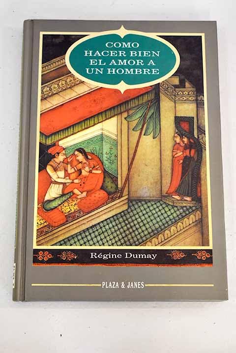 Como hacer bien el amor a un hombre Books