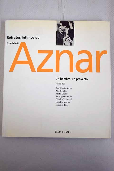 RETRATOS INTIMOS DE JOSÉ MARÍA AZNAR Books