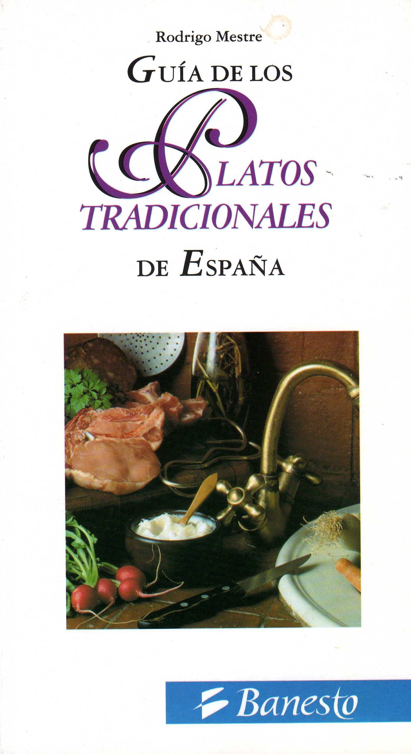 Guia de los platos tradicionales de España Books