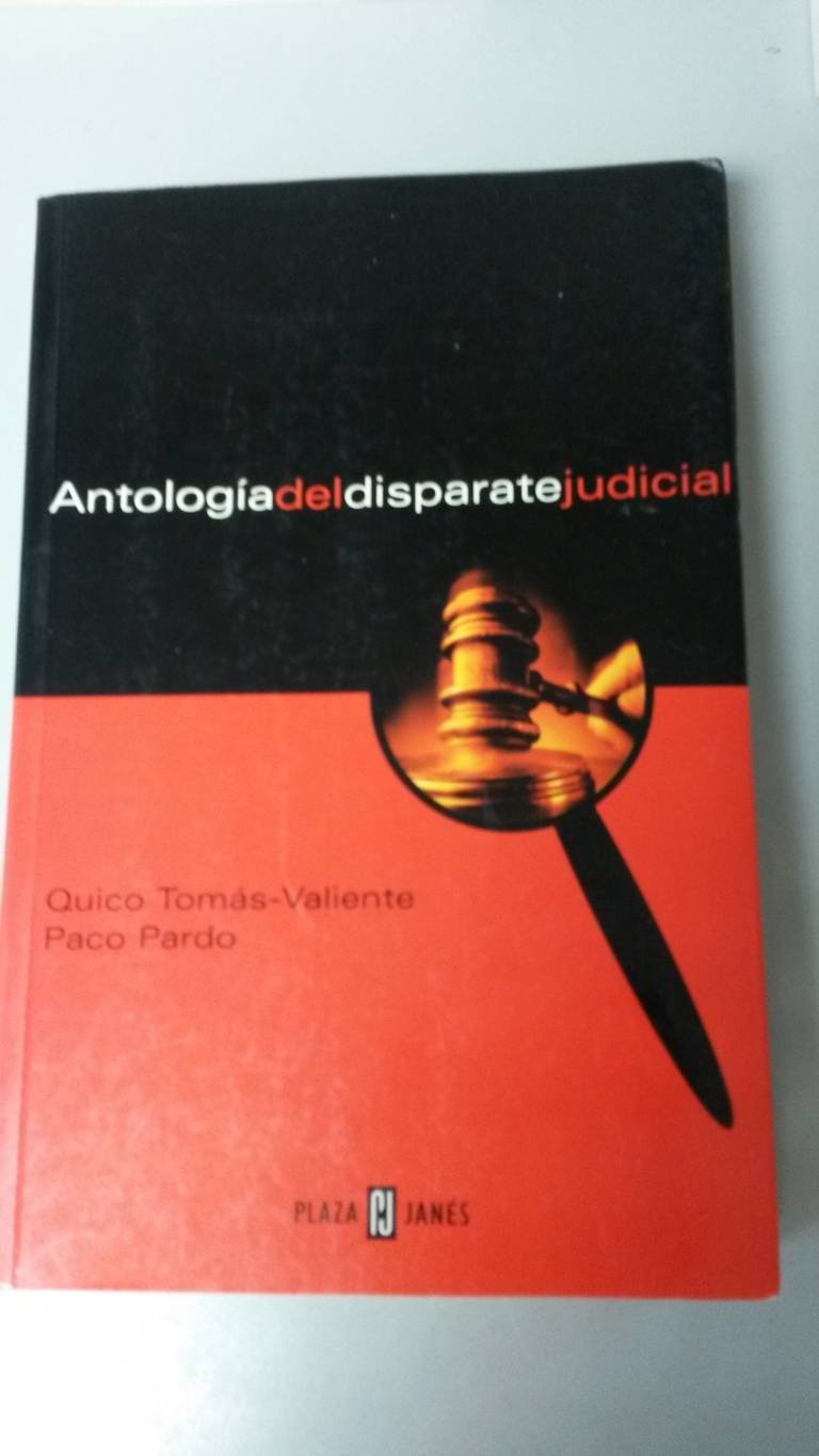 Antologia del disparate judicial Law