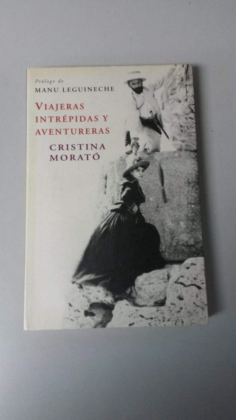 Viajeras intrepidas y aventureras Books