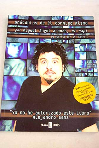 Anecdotas de el conmigo mismo / Anecdote of him myself (Obras Diversas) Memories