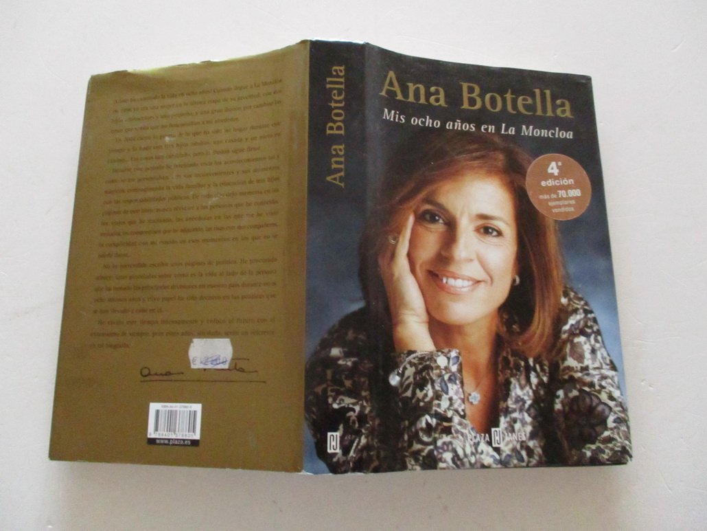 Mis ocho anos en la Moncloa / My eight years in Moncloa (Obras Diversas) Memories