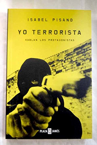 Yo terrorista / I Terrorist (Obras Diversas) Politics & History