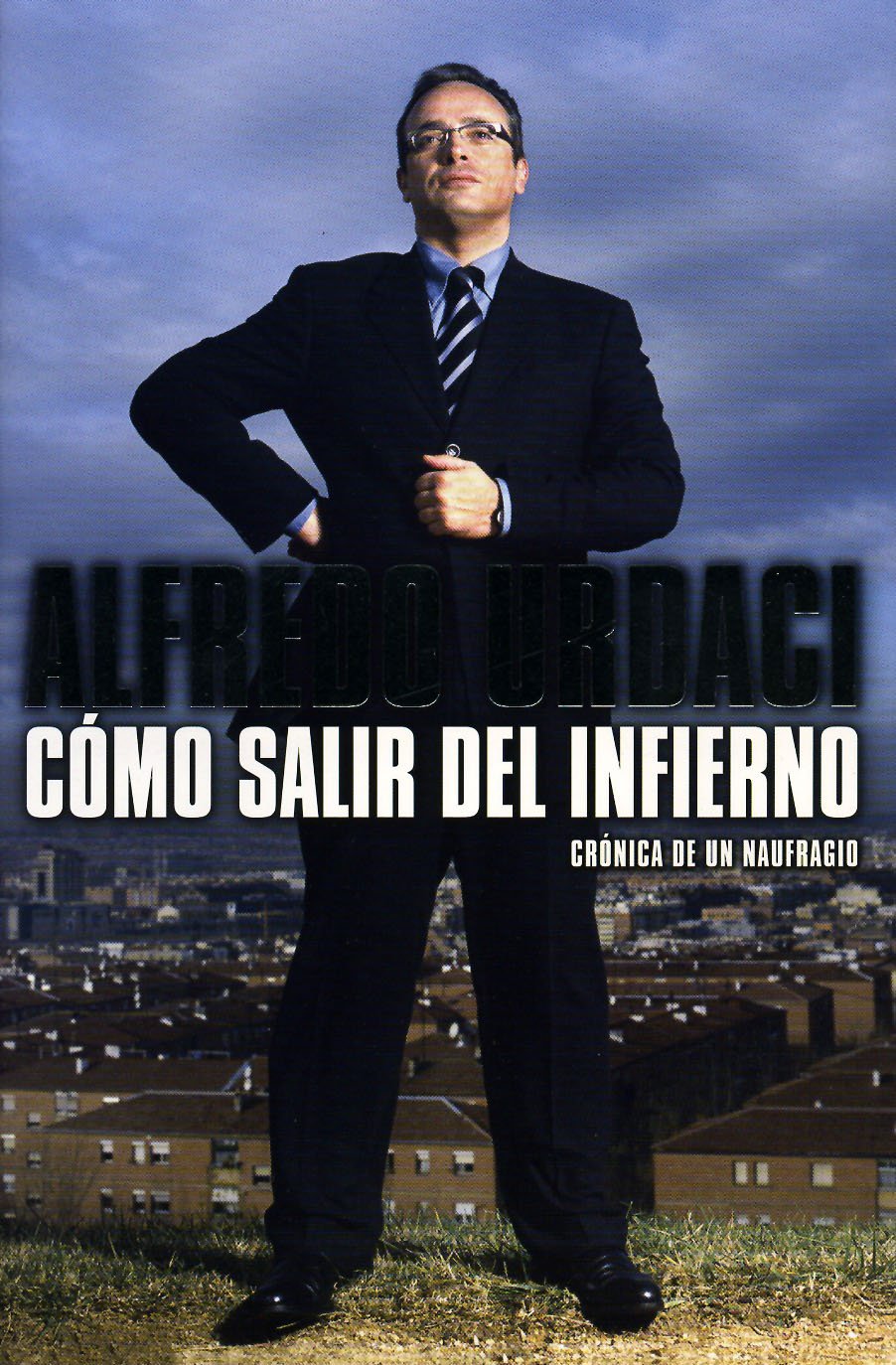 Como Salir Del Infierno/ How to Get Out of Hell book