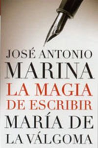 La Magia De Escribir/ the Magic of Writing Contemporary literature