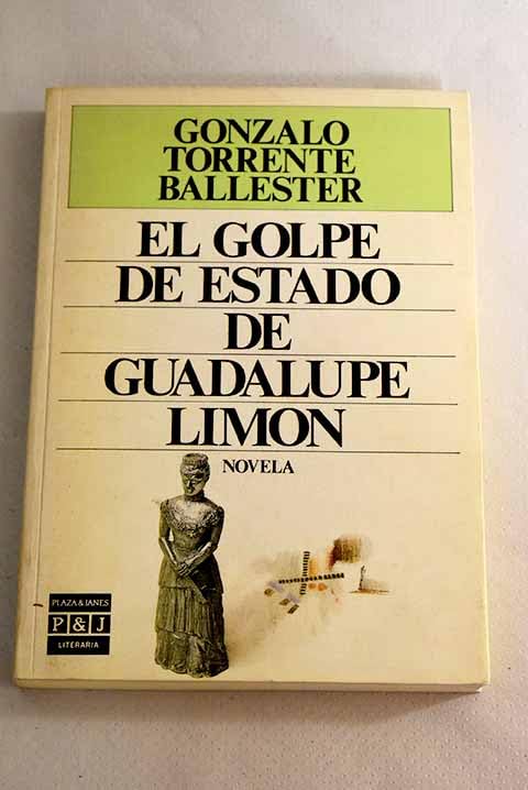 EL GOLPE DE ESTADO DE GUADALUPE LIMÓN Books