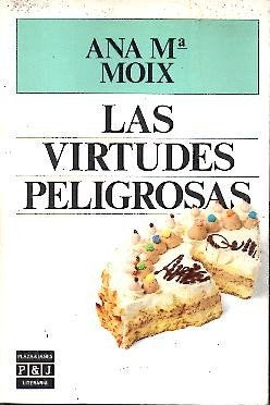 Virtudes peligrosas/ Dangerous Virtues Poetry