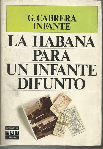 LA Habana Para UN Infante Difunto/Havana for a Dead Prince Books