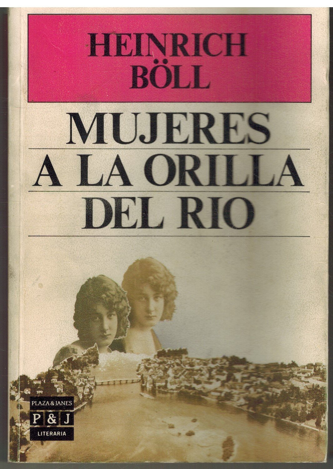 Mujeres a la orilla del río : novela en monólogos y diálogos book