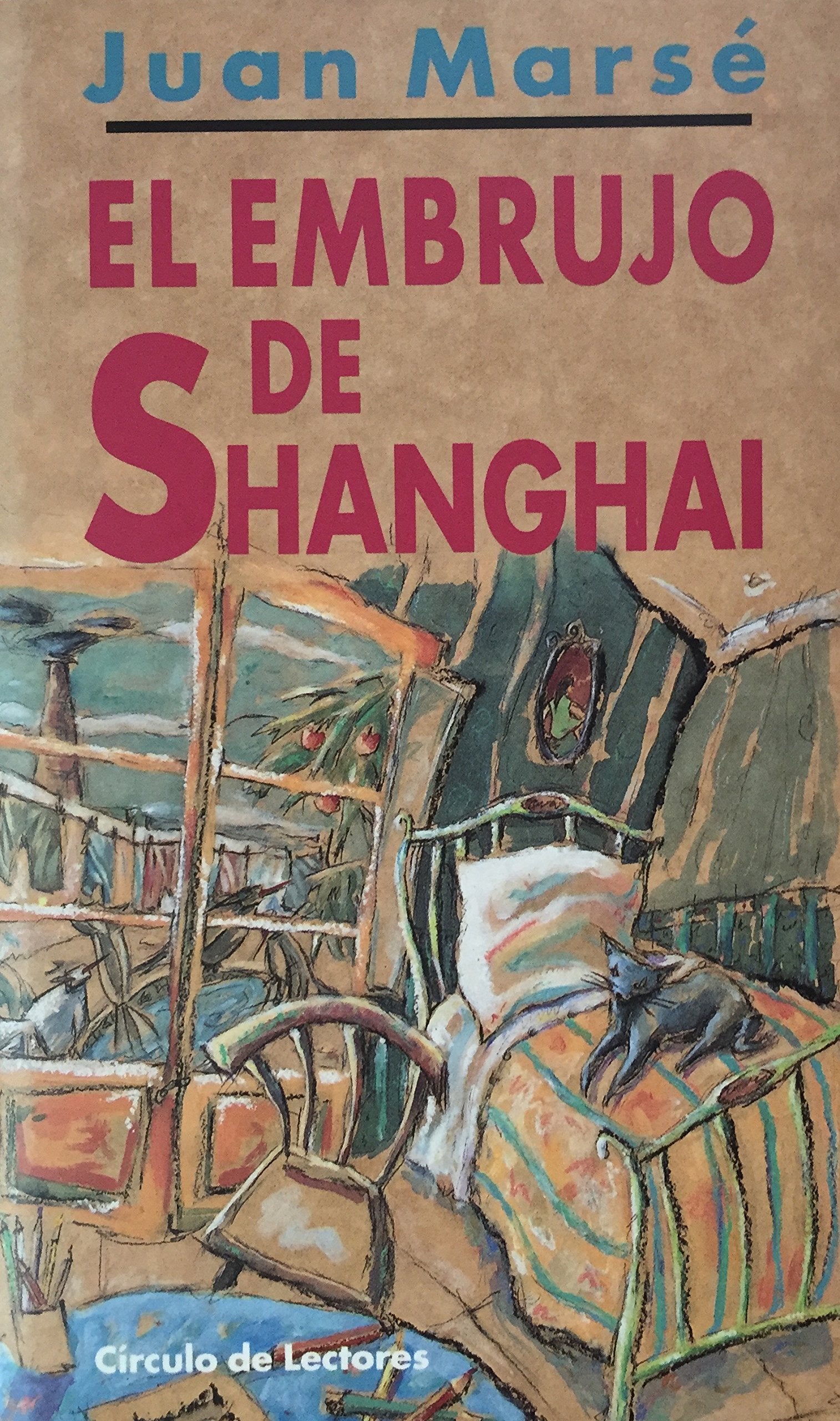 El Embrujo De Shanghai (Fiction, Poetry & Drama) Learning & Reference