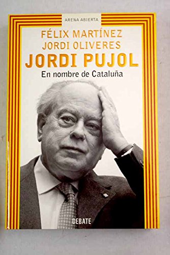 Jordi Pujol: en nom de Catalunya Books